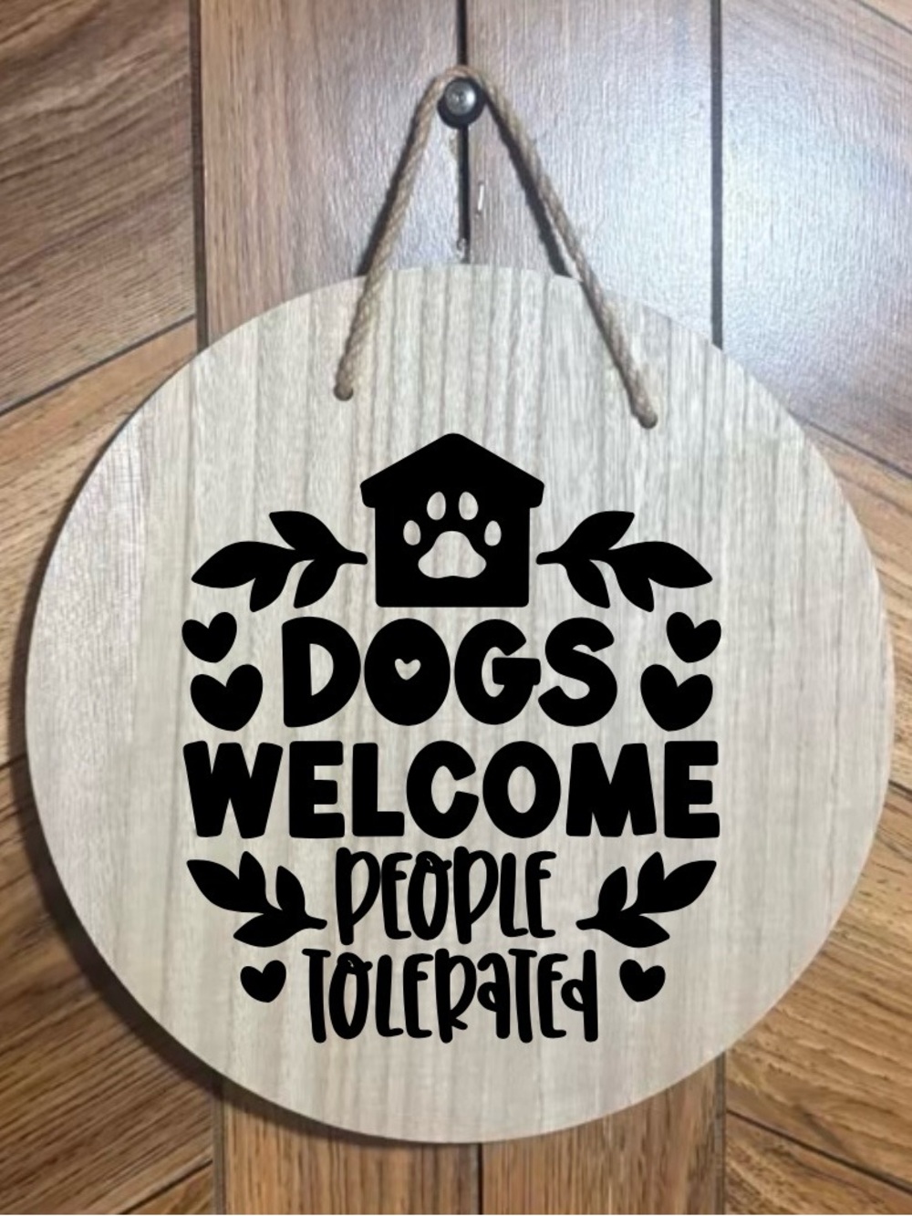 Dogs Welcome Round Wooden Pet Sign - Natural Wood with Black Lettering